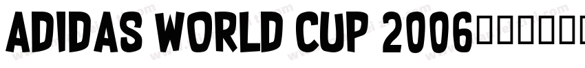 Adidas world cup 2006字体转换